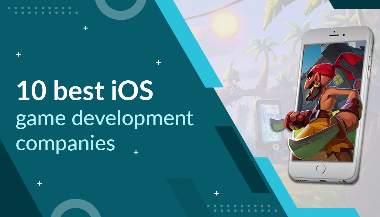 10 best iOS game development companies