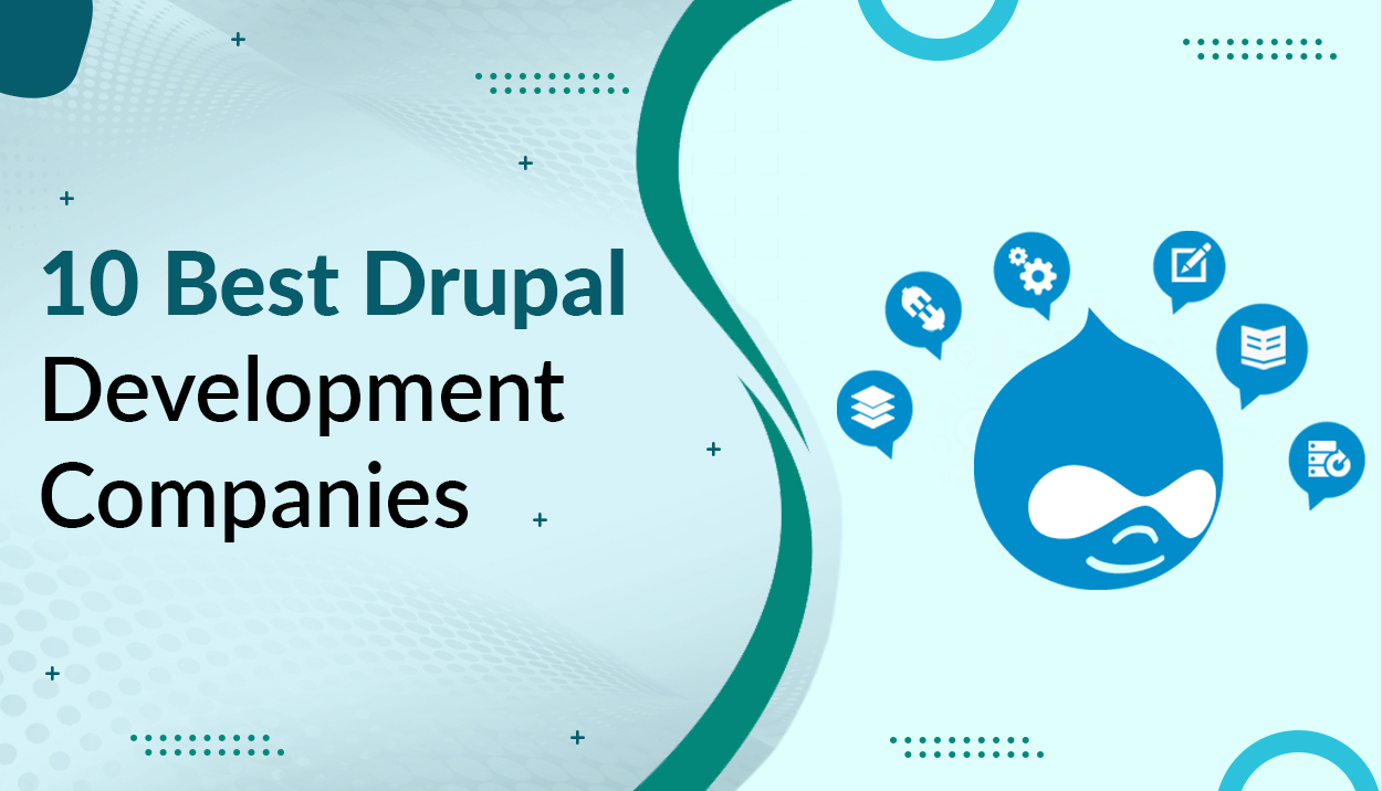 10 Best Drupal Development Companies
